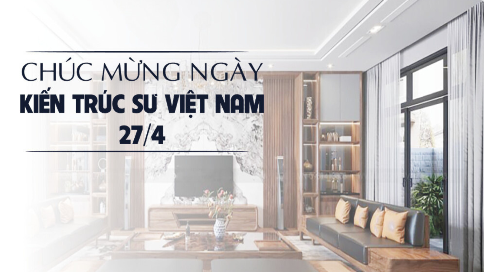 Chúc mừng ngày Kiến trúc Việt Nam - Showroom Đèn Châu Âu KUTEK.